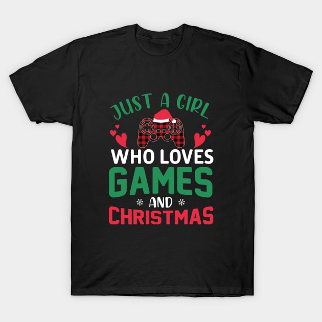 Just a Girl Who Loves Games and Christmas T-Shirt by West 5th Studio